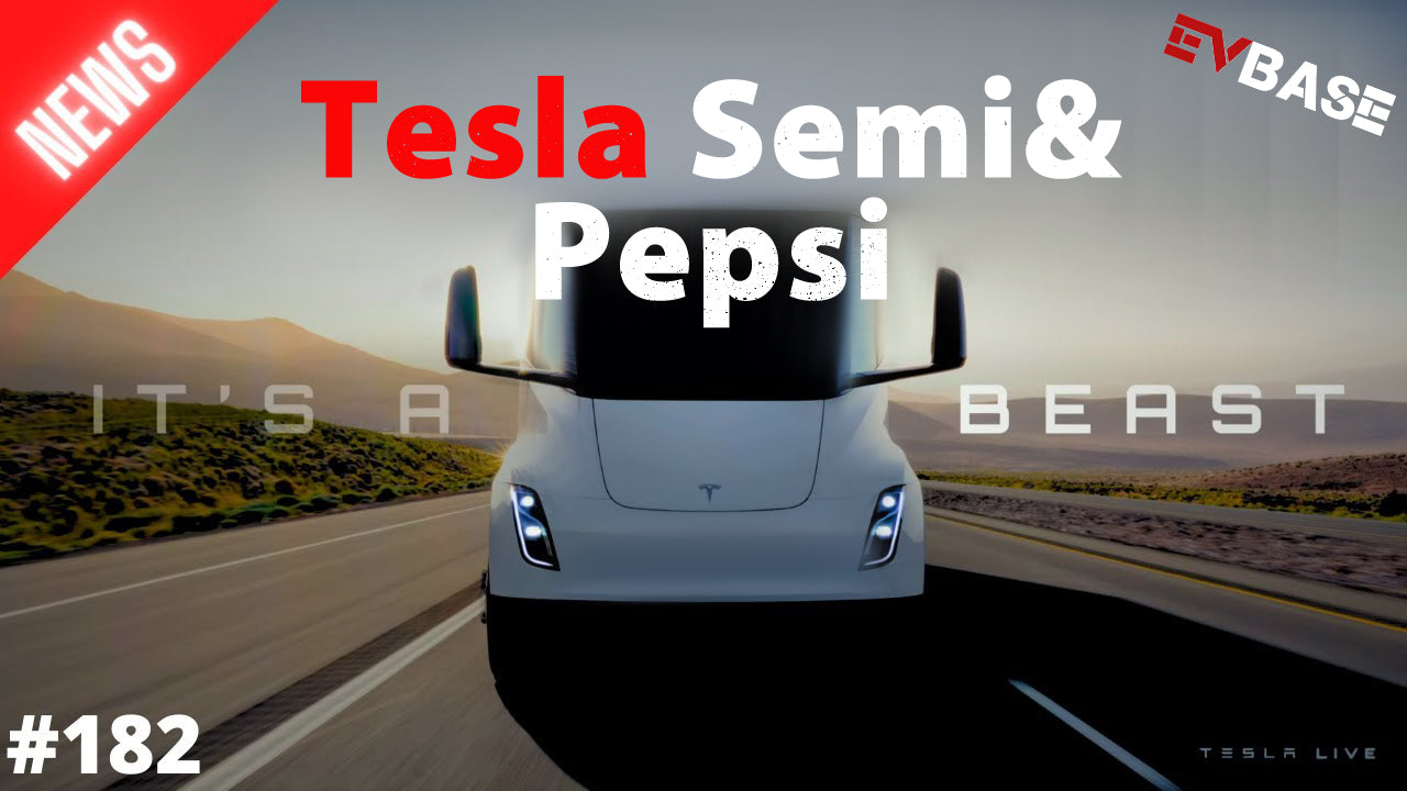 Pepsi shares specs for the Tesla Semi & Tesla's growth in Europe seems unstoppable!